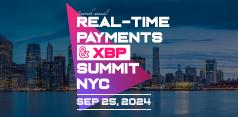 Real-Time Payments & XBP Summit