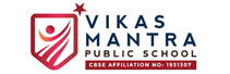 Vikas Mantra Public School