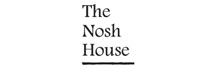 The Nosh House