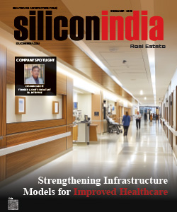 Strengthening Infrastructure Models for Improved Healthcare Strengthening Infrastructure Models for Improved Healthcare