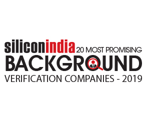 20 Most Promising Background Verification Companies - 2019